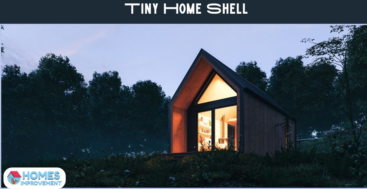 Tiny Home Shell