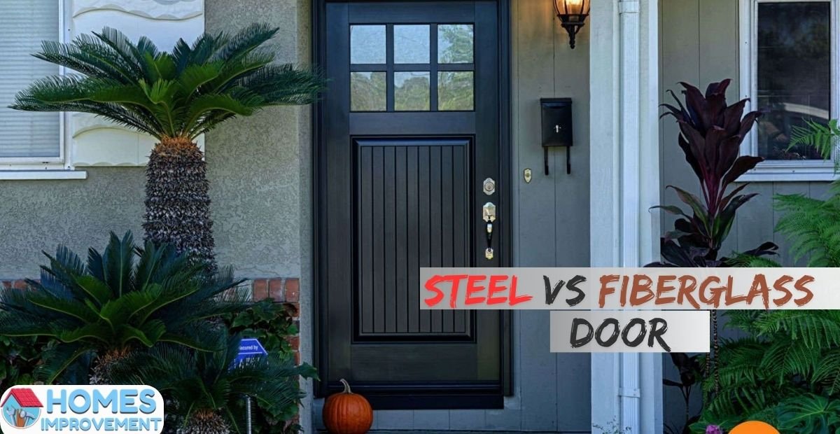 Steel vs Fiberglass Door