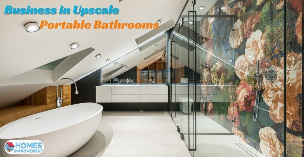 Legal and Regulatory Considerations to Start a Business in Upscale Portable Bathrooms