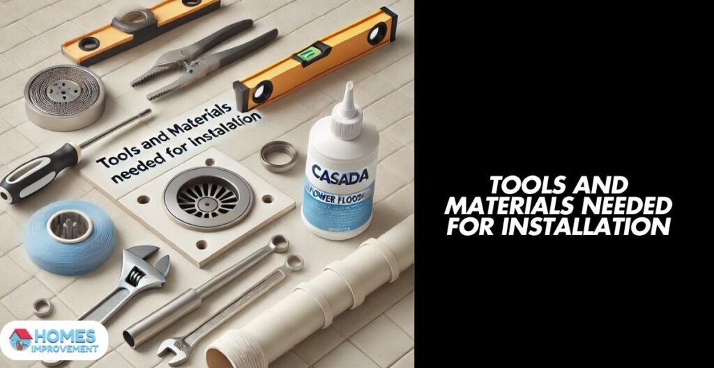 Tools and Materials Needed for Installation