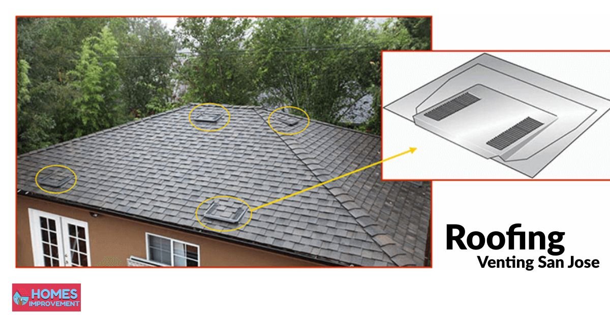 Roofing Venting San Jose